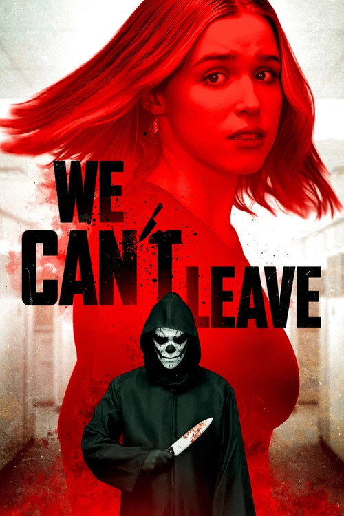 Постер «We Can't Leave»