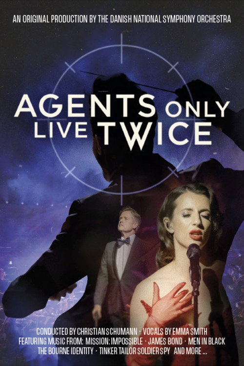Постер «Agents only live twice - Danish National Symphony Orchestra»