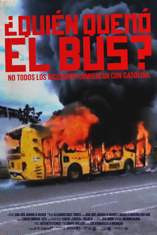 Постер «¿Quién Quemó el Bus?»