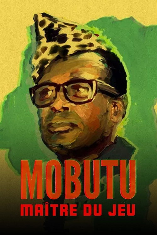 Постер «Mobutu, maître du jeu»
