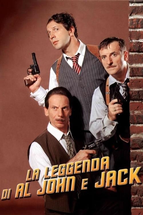 Постер «La leggenda di Al, John e Jack»