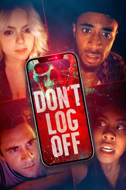 Постер «Don't Log Off»
