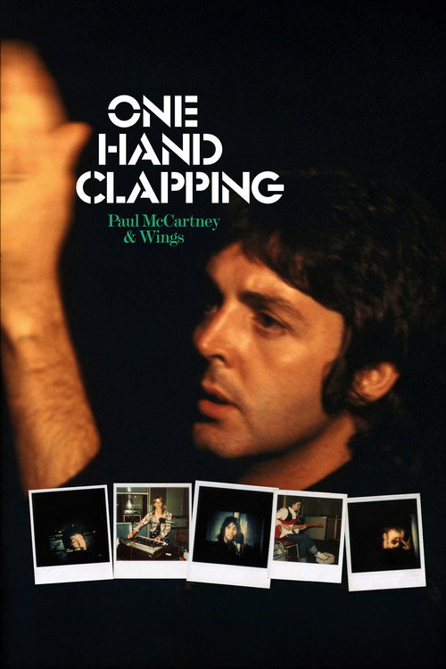 Постер «Paul McCartney & Wings: One Hand Clapping»