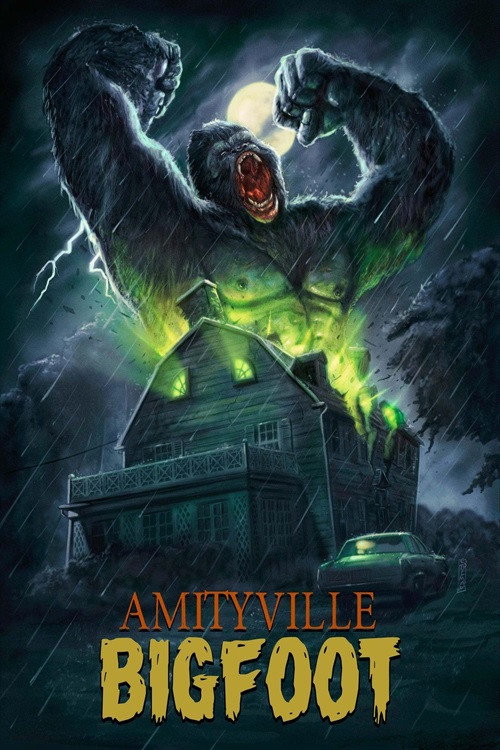Постер «Amityville Bigfoot»