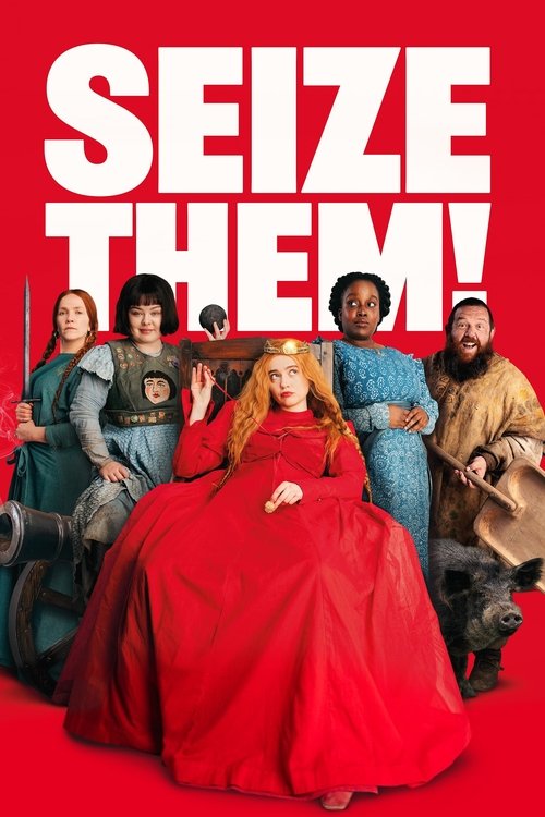Постер «Seize Them!»