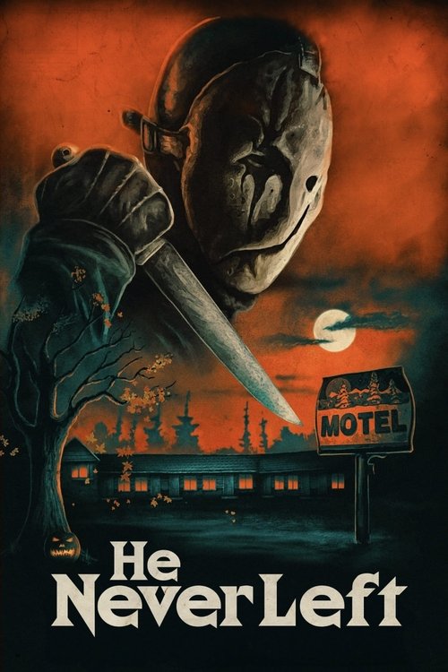 Постер «He Never Left»