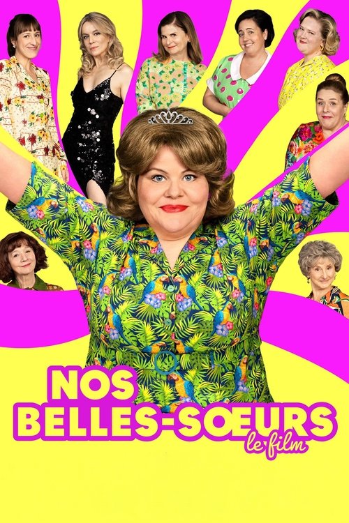 Постер «Nos belles-sœurs»