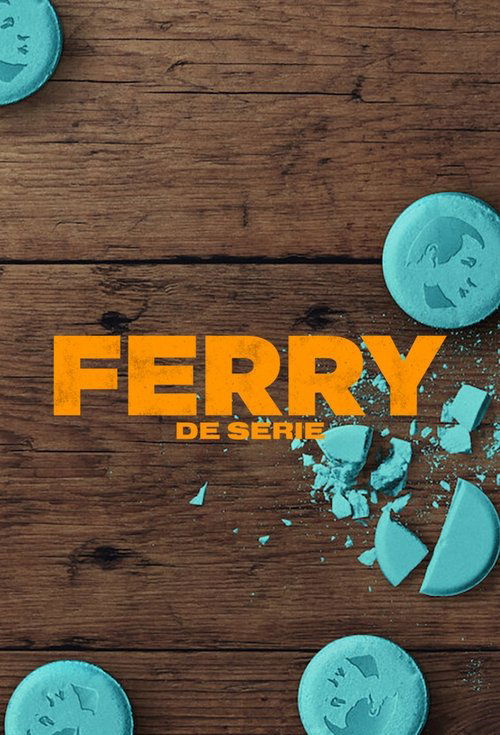 Постер «Ферри: сериал»