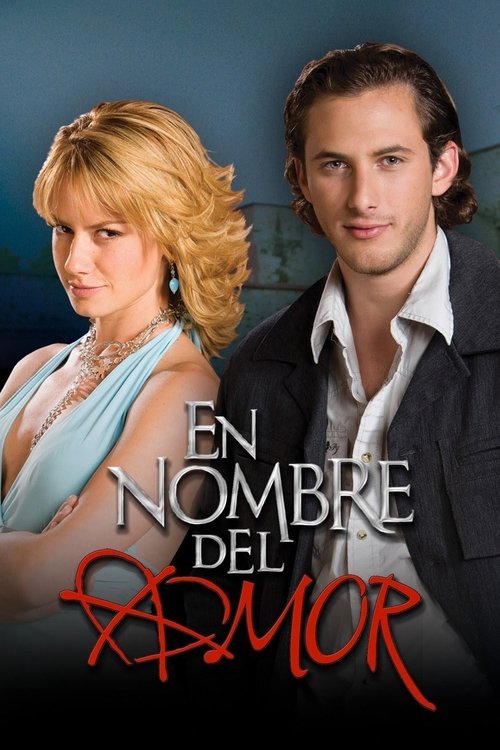 Постер «En nombre del amor»